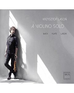 Krzysztof Lason • A Violino solo CD