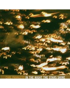 Carl Pannuzzo • In the Night the Stars shine CD