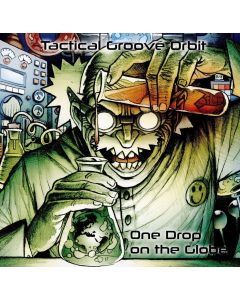 Tactical Groove Orbit • One Drop on the Globe CD