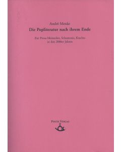 André Menke • Die Popliteratur nach ihrem Ende