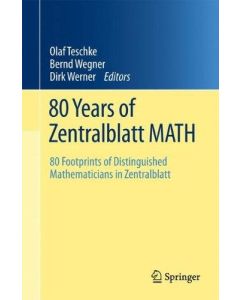 80 Years of Zentralblatt MATH