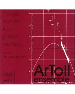 ArToll ensemble • Froleyks, Güdden, Koch, Philippi, Weirauch CD