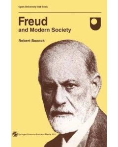 Robert Bocock • Freud and Modern Society
