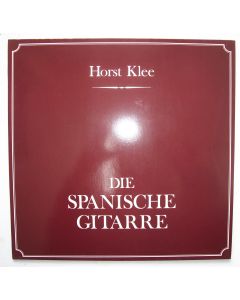 Horst Klee • Die Spanische Gitarre LP