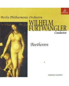 Wilhelm Furtwängler • Ludwig van Beethoven (1770-1827) CD