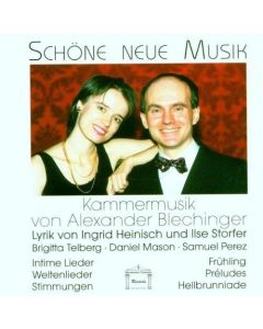 Alexander Blechinger • Schöne neue Musik CD