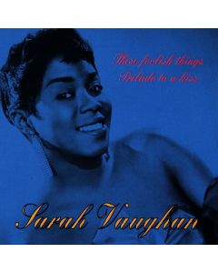 Sarah Vaughan • These foolish Things • Prelude to a Kiss CD