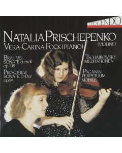 Natalia Prischepenko • Brahms, Prokofiev, Tschaikowsky, Paganini CD