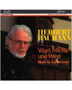 Herbert Baumann • Vögel, Früchte und Wind CD