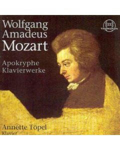 Wolfgang Amadeus Mozart (1756-1791) • Apokryphe Klavierwerke CD