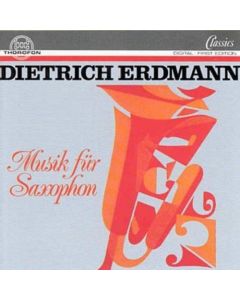 Dietrich Erdmann (1917-2009) • Musik für Saxophon CD