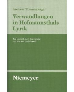Andreas Thomasberger • Verwandlungen in Hofmannsthals Lyrik