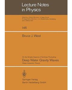 Bruce J. West • Deep Water Gravity Waves