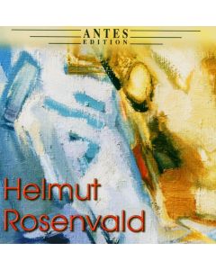 Helmut Rosenvald • Konzert für Violine etc. CD