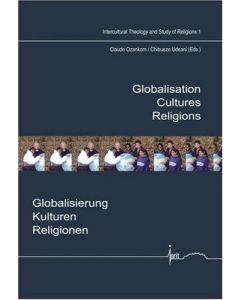 Globalisation, Cultures, Religions • Globalisierung, Kulturen, Religionen