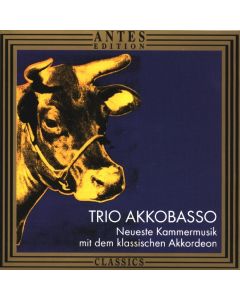 Trio Akkobasso • Neueste Kammermusik mit dem klassischen Akkordeon CD