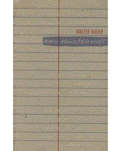Walter Bauer • Mein blaues Oktavheft