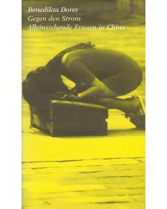 Benedikta Dorer • Gegen den Strom