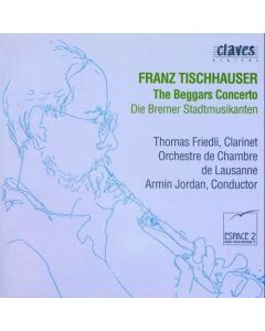 Franz Tischhauser • The Beggar's Concerto CD