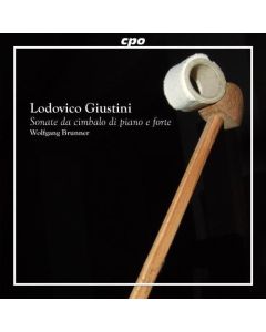 Lodovico Giustini (1685-1743) • Sonate da cimbalo di piano e forte CD