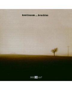 Kontinuum ... Bruchlos CD
