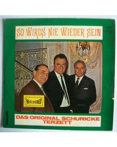 Das Original Schuricke-Terzett • So wirds nie wieder sein LP