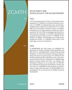 ZGMTH • Zeitschrift der Gesellschaft für Musiktheorie, 9. Jahrgang 2012