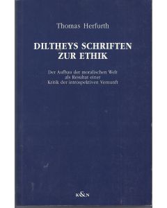 Thomas Herfurth • Diltheys Schriften zur Ethik