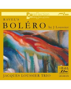 Jacques Loussier (1934-2019) - Ravel's Bolero (Ultra-HD-CD) CD