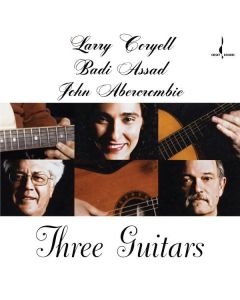 Larry Coryell, Badi Assad & John Abercrombie - Three Guitars (Hybrid-SACD) SACD