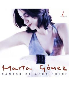 Marta Gómez - Cantos De Agua Dulce (Hybrid-SACD) SACD