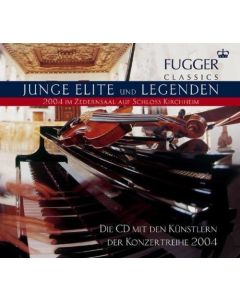 Fugger Classics • Junge Elite und Legenden CD