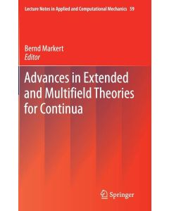 Advances in Extended and Multifield Theories for Continua