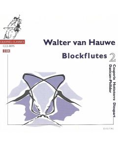 Walter van Hauwe • Blockflutes Vol. 2 CD