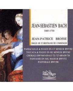 Johann Sebastian Bach (1685-1750) • Organ Works CD • Jean-Patrice Brosse
