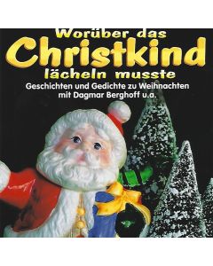 Worüber das Christkind lächeln musste CD