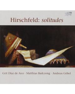 Caspar René Hirschfeld • Solitudes CD