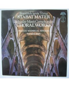 František Ignác Tuma (1704-1774), Bohuslav Matej Cernohorský (1684-1742) • Choral Works LP