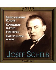 Josef Schelb (1894-1977) • Kammermusik CD