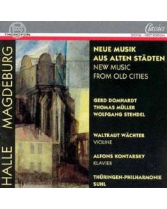 Halle - Magdeburg • Neue Musik aus Alten Städten CD