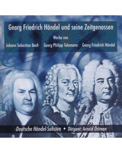 Georg Friedrich Händel und seine Zeitgenossen CD