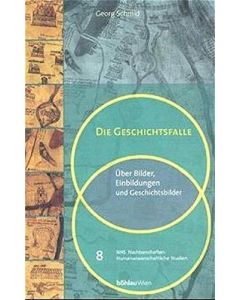 Georg Schmid • Die Geschichtsfalle