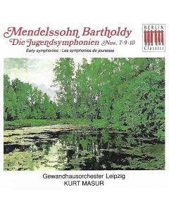 Felix Mendelssohn-Bartholdy (1809-1847) • Die Jugendsymphonien Nos. 7, 9, 10 CD
