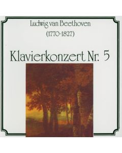 Ludwig van Beethoven (1770-1827) • Klavierkonzert Nr. 5 CD