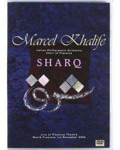 Marcel Khalife • Sharq DVD