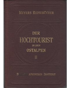 Der Hochtourist in den Ostalpen • Zweiter Band-1