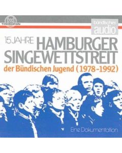 15 Jahre Hamburger Singewettstreit der Bündischen Jugend (1978-1992) CD