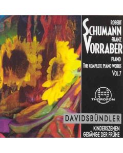 Franz Vorraber: Robert Schumann (1810-1856) • The Complete Piano Works Vol. 7 CD
