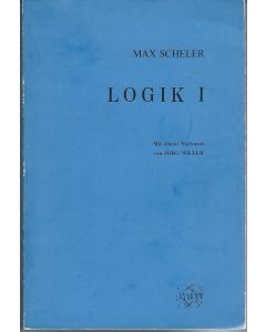 Max Scheler • Logik I