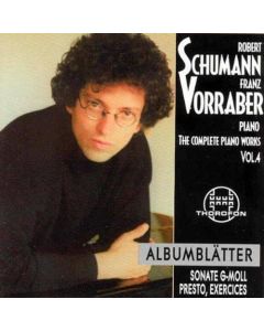 Franz Vorraber: Robert Schumann (1810-1856) • The Complete Piano Works Vol. 4 CD